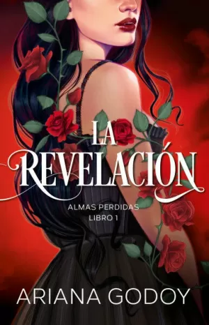 LA REVELACION - ALMAS PERDIDAS LIBRO 1