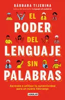 EL PODER DEL LENGUAJE SIN PALABRAS