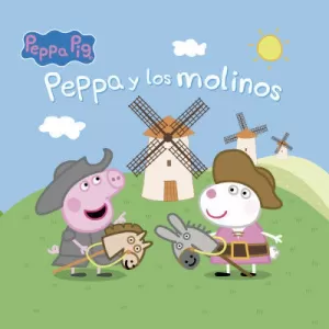 PEPPA PIG Y LOS MOLINOS