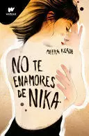 NO TE ENAMORES DE NIKA