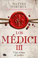 LOS MEDICI III - UNA REINA AL PODER