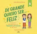 DE GRANDE QUIERO SER... FELIZ 3