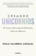 CREANDO UNICORNIOS