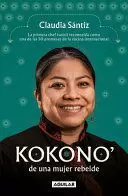 KOKONO. CORAZÓN DE UNA MUJER VALIENTE