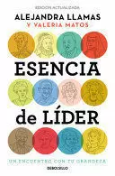 ESENCIA DE LÍDER. UN ENCUENTRO CON TU GRANDEZA