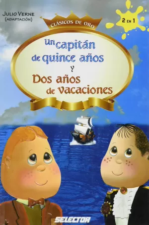 UN CAPITAN DE QUINCE AÑOS Y DOS AÑOS DE VACACIONES