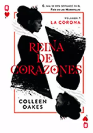 REINA DE CORAZONES - LA CORONA VOLUMEN 1