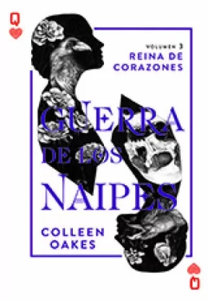 REINA DE CORAZONES 3 - GUERRA DE LOS NAIPES