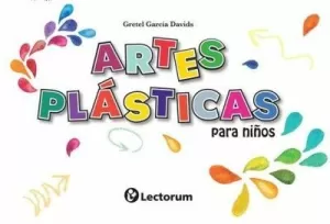 ARTES PLÁSTICAS PARA NIÑOS