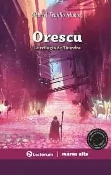 ORESCU. LA TRILOG¡A DE THUNDRA