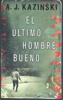EL ULTIMO HOMBRE BUENO