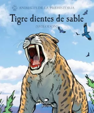 TIGRE DIENTES DE SABLE (SMILODON)