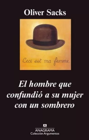 HOMBRE QUE CONFUNDIÓ A SU MUJER CON UN SOMBRERO, EL