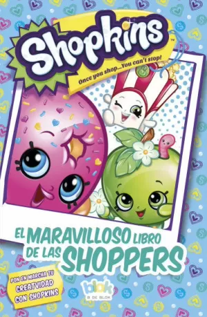 SHOPKINS, EL MARAVILLOSO LIBRO DE LAS SHOPPERS