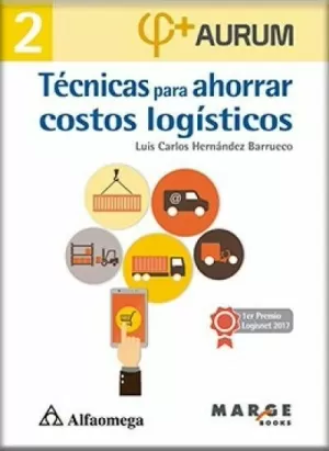 TÉCNICAS PARA AHORRAR COSTOS LOGÍSTICOS