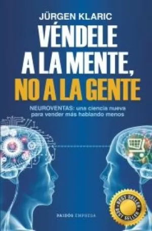 VÉNDELE A LA MENTE, NO A LA GENTE - PD