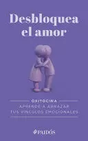 DESBLOQUEA EL AMOR