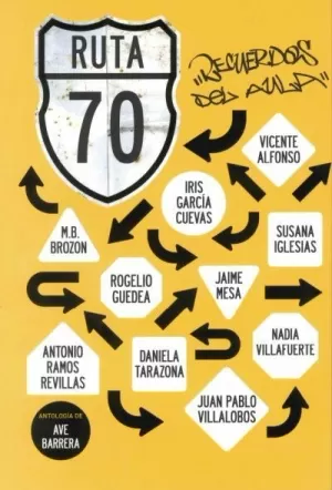RUTA 70. RECUERDOS DEL AULA
