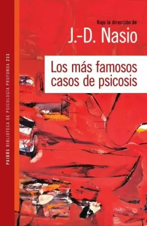 LOS MAS FAMOSOS CASOS DE PSICOSIS