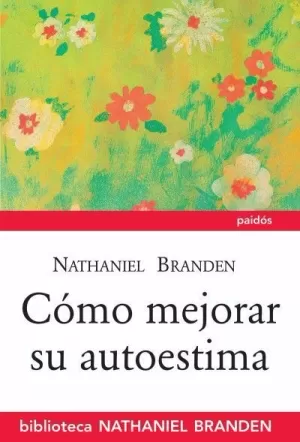COMO MEJORAR SU AUTOESTIMA