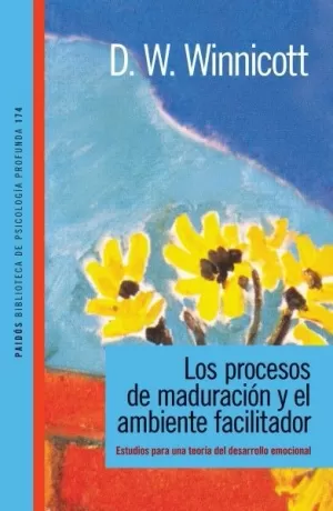 LOS PROCESOS DE MADURACION Y EL AMBIENTE FACILITADOR