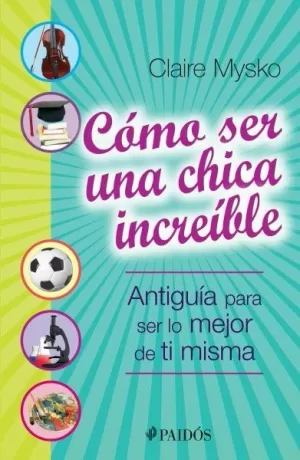 COMO SER UNA CHICA INCREIBLE