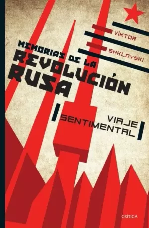 MEMORIAS DE LA REVOLUCIÓN RUSA. VIAJE SENTIMENTAL