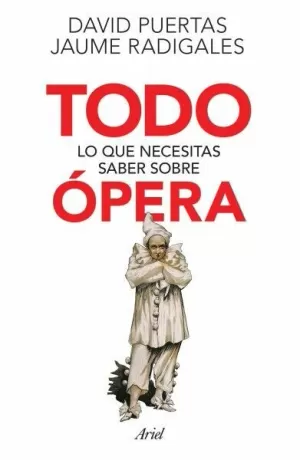 TODO LO QUE NECESITAS SABER SOBRE ÓPERA