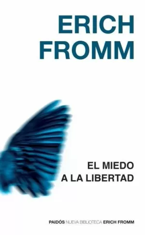 EL MIEDO A LA LIBERTAD