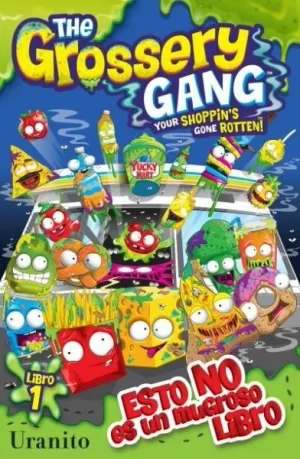 THE GROSSERY GANG - ESTE NO ES UN MUGROSO LIBRO