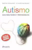 AUTISMO - GUIA PARA PADRES Y PROFESIONALES