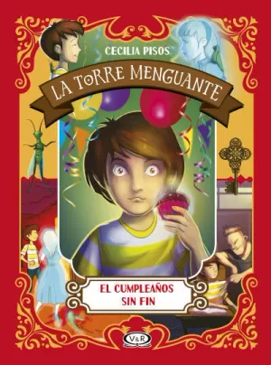 EL CUMPLEAÑOS SIN FIN, LA TORRE MENGUANTE 1
