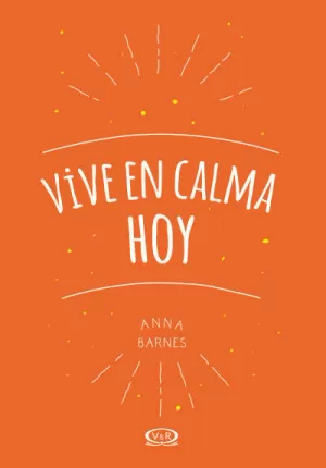 VIVE EN CALMA HOY