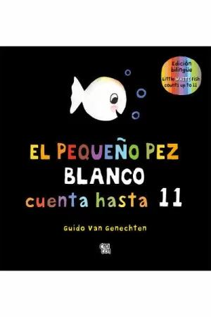 EL PEQUEÑO PEZ BLANCO CUENTA HASTA ONCE