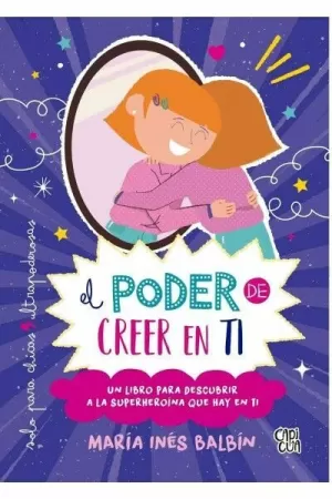 EL PODER DE CREER EN TI
