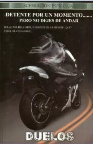 DETENTE POR UN MOMENTO... PERO NO DEJES DE ANDAR