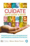 CUIDATE PARA CUIDAR A OTROS