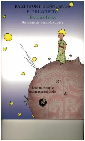 EL PRINCIPITO - EDICION OTOMI - ESPAÑOL - INGLES