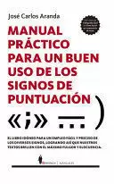 MANUAL PRACTICO PARA UN BUEN USO DE LOS SIGNOS DE PUNTUACION