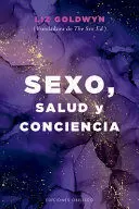 SEXO, SALUD Y CONCIENCIA