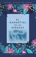 EL MANANTIAL DE LAS MIRADAS