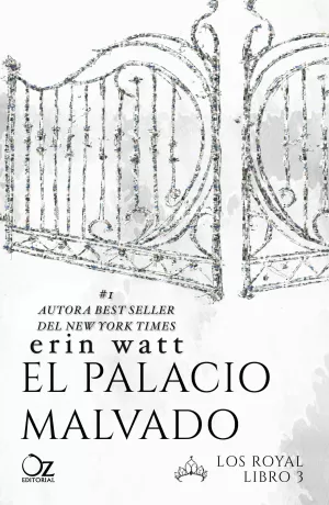 EL PALACIO MALVADO. LOS ROYAL LIBRO 3