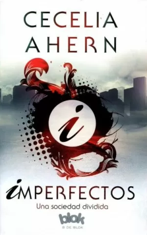 IMPERFECTOS - UNA SOCIEDAD DIVIDIDA