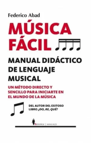 MUSICA FACIL - MANUAL DIDACTICO DE LENGUAJE MUSICAL