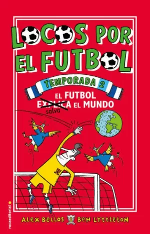 TEMPORADA 2. EL FUTBOL SALVA EL MUNDO