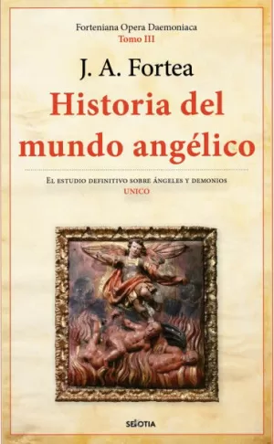 HISTORIA DEL MUNDO ANGÉLICO (TOMO III)