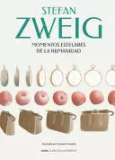 MOMENTOS ESTELARES DE LA HUMANIDAD