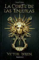 LA CORTE DE LAS TINIEBLAS - VAMPYRIA