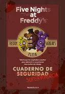 FIVE NIGHTS AT FREDDYS CUADERNO DE SUPERVIVENCIA