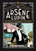 ARSÈNE LUPIN LAS OCHO CAMPANADAS DEL RELOJ